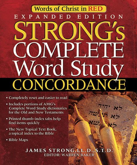 Strong's Complete Word Study Concordance by James Strong, Warren ...