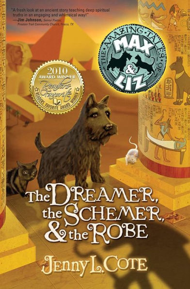 The Dreamer, the Schemer, and the Robe (Amazing Tales of Max & Liz Series #2)