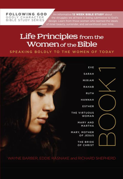 Life Principles from the Women of the Bible Book 1