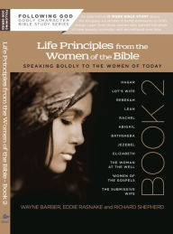 Title: Life Principles from the Women of the Bible Book 2, Author: Wayne Barber