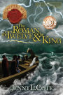 The Roman, the Twelve and the King