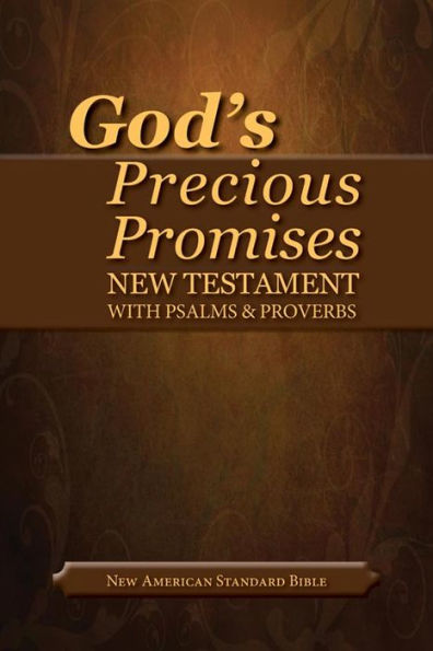 God's Precious Promises New Testament: New American Standard Bible 1977 Edition
