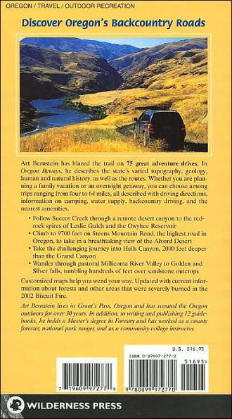 Oregon Byways: 75 Scenic Drives in the Cascades and Siskiyous, Canyons and Coast (Backcountry Byways Series) / Edition 1