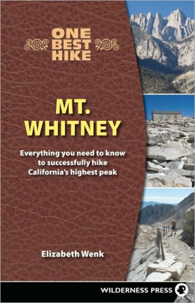 One Best Hike: Mt. Whitney