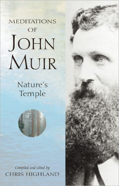Meditations of John Muir: Nature's Temple
