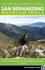 San Bernardino Mountain Trails: 100 Hikes in Southern California