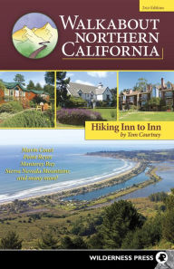 Title: Walkabout Northern California: Hiking Inn to Inn, Author: Tom Courtney