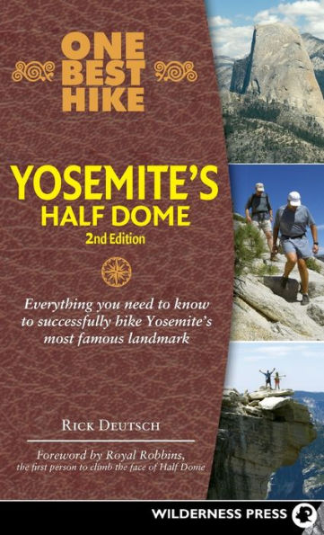 One Best Hike: Yosemite's Half Dome