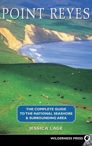 Title: Point Reyes Complete Guide, Author: Jessica Lage