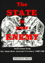 The State Is Your Enemy: Selections From The Anarchist Journal Freedom 1965-86 (Centenary Series)