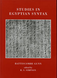 Title: Studies in Egyptian Syntax, Author: Amy Heard