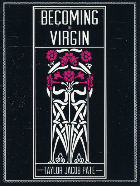 Becoming the Virgin