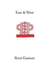 Title: East and West, Author: Rene Guenon