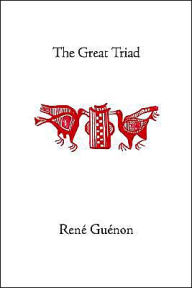 Title: The Great Triad, Author: Rene Guenon
