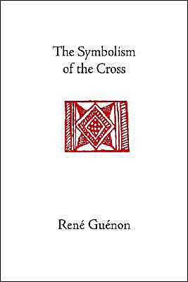 The Symbolism of the Cross / Edition 4