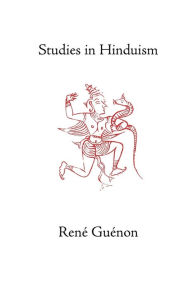 Title: Studies In Hinduism, Author: Rene Guenon