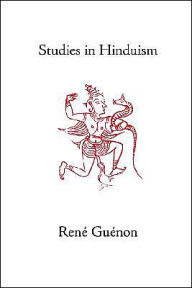 Title: Studies in Hinduism / Edition 2, Author: Rene Guenon