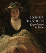 Title: Joshua Reynolds: Experiments In Paint, Author: Lucy Davis