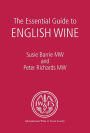 The Essential Guide to English Wine