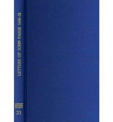 The Letters of John Paige, London Merchant, 1648-1658
