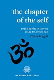 Title: Chapter of the Self, Author: Trevor Leggett