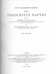 Title: Two Theocritus Papyri, Author: Arthur S. Hunt