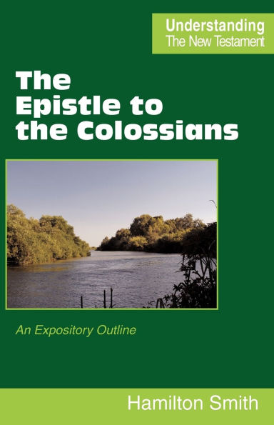 The Epistle to the Colossians