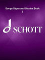 Songs Signs and Stories Book 3: Pupil's Book
