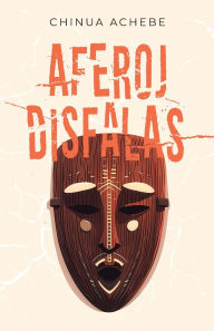 Title: Aferoj disfalas, Author: Chinua Achebe