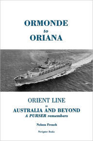 Title: Ormonde To Oriana, Author: Nelson French