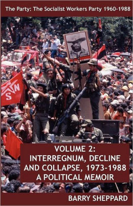 The Party The Socialist Workers Party 1960 1988 Volume 2