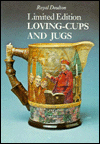 Title: Royal Doulton Loving-Cups and Jugs, Author: Louise Irvine