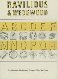 Title: Ravilious and Wedgwood: The Complete Wedgwood Designs of Eric Ravilious, Author: Eric Ravilious