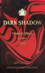 Title: Dark Shadow, Author: Gilbert & George