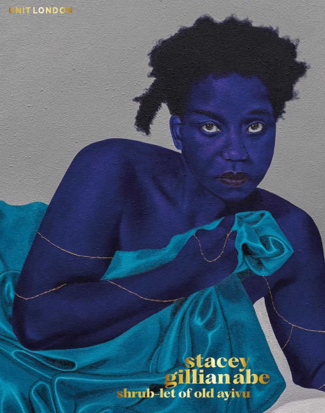 Stacey Gillian Abe: Shrub-let of Old Ayivu