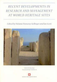 Title: Recent Developments in the Research and Management at World Heritage Sites, Author: Kellinger