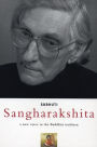 Sangharakshita: A New Voice in the Buddhist Tradition