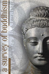 Title: Survey of Buddhism: Its Doctrines and Methods Through the Ages, Author: Sangharakshita