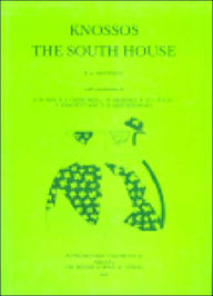 Title: Knossos: The South House, Author: P. A. Mountjoy