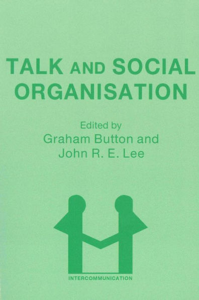 Talk and Social Organisation