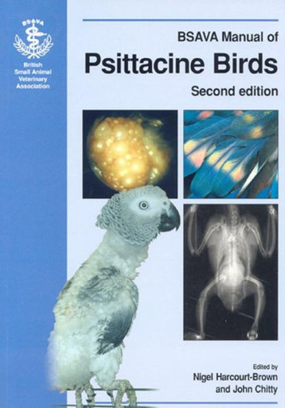 BSAVA Manual of Psittacine Birds / Edition 2