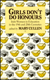 Title: Girls Don't Do Honours, Author: Mary Cullen