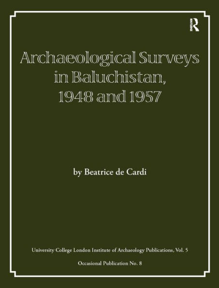 Archaeological Surveys Baluchistan, 1948 and 1957