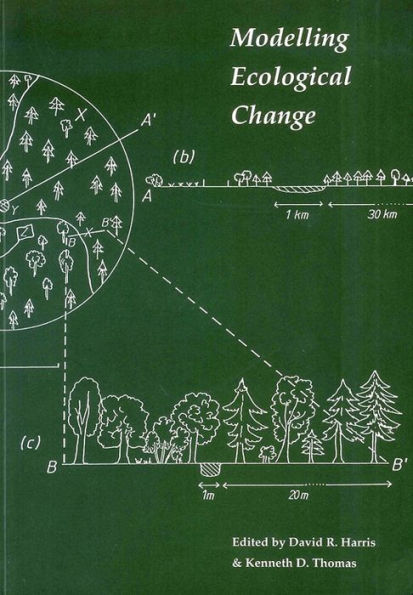 Modelling Ecological Change: Perspectives from Neoecology, Palaeoecology and Environmental Archaeology