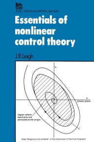 Title: Essentials of Non-linear Control Theory, Author: J.R. Leigh