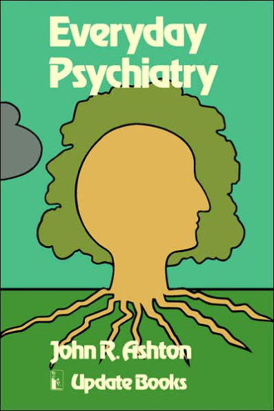 Everyday Psychiatry / Edition 1