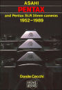 Asahi Pentax and Pentax SLR 35mm Cameras: 1952-1989