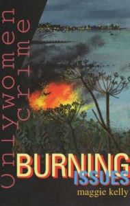 Title: Burning Issues, Author: Maggie Kelly