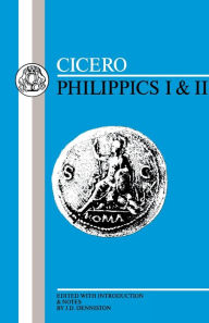 Title: Cicero: Philippics I-II / Edition 1, Author: Cicero
