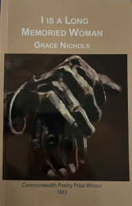 Title: I Is a Long Memoried Woman, Author: Grace Nichols